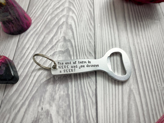 Hand Stamped Beer Bottle Opener, Personalised Bottle Opener, End of Term Gift, Stamped Bottle Opener, Beer Gift, Male Teacher Gift